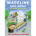 Madeline Says Merci: The Always Be Polite Book - Hardcover