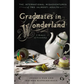 Graduates in Wonderland: The International Misadventures of Two (Almost) Adults - Paperback