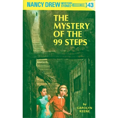 Nancy Drew 43: The Mystery of the 99 Steps - Hardcover