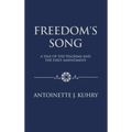 Freedom's Song: A Tale of the Pilgrims and the First Amendment - Hardcover