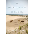 A Mongolian Memoir - Paperback