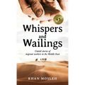 Whispers and Wailings - Hardcover