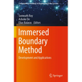 Immersed Boundary Method: Development and Applications - Paperback