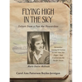 Flying High in the Sky: Letters from a Pan Am Stewardess - Hardcover
