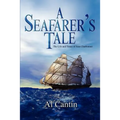 A Seafarer's Tale: The Life and Times of Jean Charbonnet - Paperback