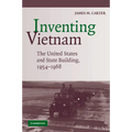 Inventing Vietnam - Paperback