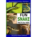 Fun Snake Facts for Kids - Paperback