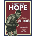 A Nation's Hope: The Story of Boxing Legend Joe Louis - Paperback