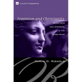 Feminism and Christianity: Questions and Answers in the Third Wave - Hardcover