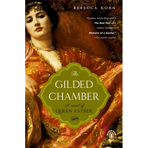 The Gilded Chamber: A Novel of Queen Esther - Paperback