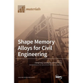 Shape Memory Alloys for Civil Engineering - Hardcover