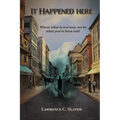 It Happened Here - Paperback