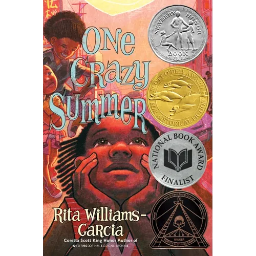 One Crazy Summer: A Newbery Honor Award Winner - Hardcover