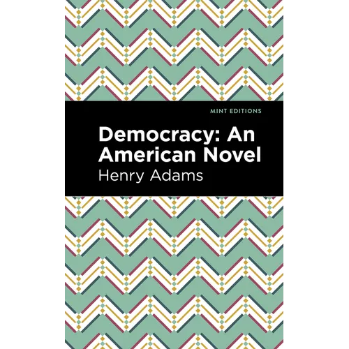 Democracy: An American Novel - Hardcover