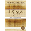 The 1 Kings 12 to 22: The Kingdom Divides - Paperback