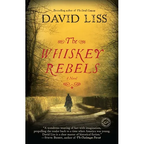 The Whiskey Rebels - Paperback