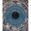 Astronomers' Library: The Books That Unlocked the Mysteries of the Universe - Hardcover