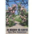 In Heaven and Earth - Paperback