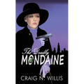 The Deadly Mondaine - Paperback