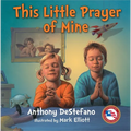 This Little Prayer of Mine - Hardcover