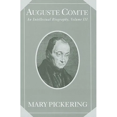 Auguste Comte - Hardcover