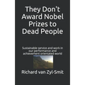 They Don't Award Nobel Prizes to Dead People - Paperback