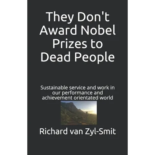 They Don't Award Nobel Prizes to Dead People - Paperback