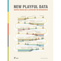 New Playful Data: Graphic Design and Illustration for Infographics - Paperback
