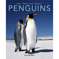 Penguins: Amazing Pictures & Fun Facts on Animals in Nature - Paperback