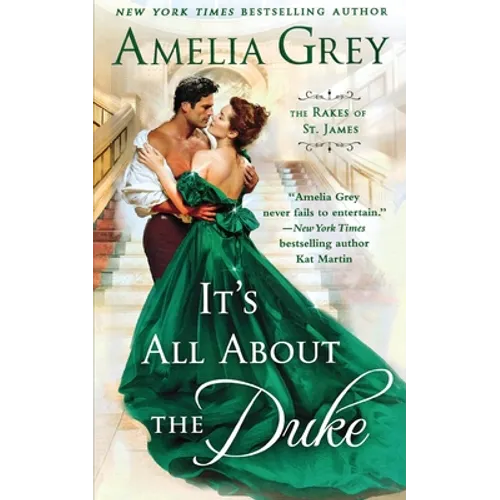 It's All about the Duke: The Rakes of St. James - Paperback