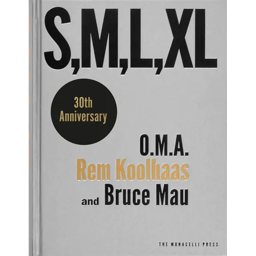 S, M, L, XL: Small, Medium, Large, Extra-Large - Hardcover