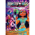 Creep It Under Wraps (Monster High School Spirits #2) - Hardcover