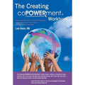 Creating Copowerment (R) Workbook: Embracing the Power of Positive Psychology, Healing Stories and Explorations to Create the Life You Want - Hardcover