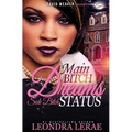 Main Bitch Dreams, Side Bitch Status - Paperback