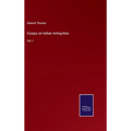 Essays on Indian Antiquities: Vol. I - Hardcover