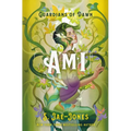 Guardians of Dawn: Ami - Hardcover