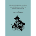 Revolutionary War Pensions, Awarded by State Governments 1775-1874, the General and Federal Governments Prior to 1814, and by Private Acts of Congress - Paperback