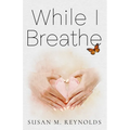 While I Breathe - Paperback