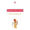 Bulgarian Fold Customs - Paperback