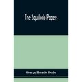 The Squibob Papers - Paperback