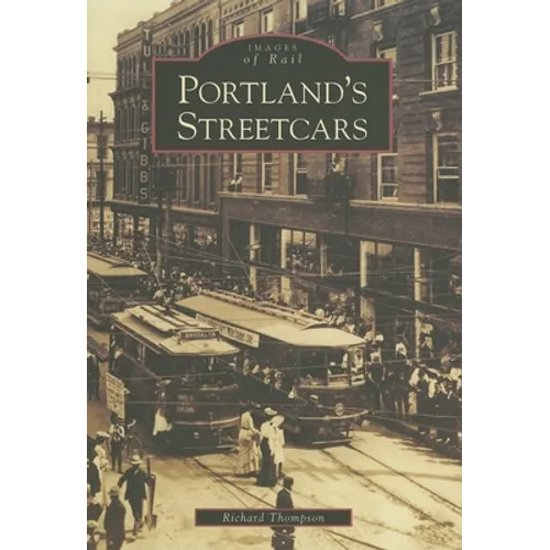 Portland's Streetcars - Paperback