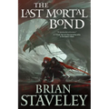 The Last Mortal Bond: Chronicle of the Unhewn Throne, Book III - Paperback