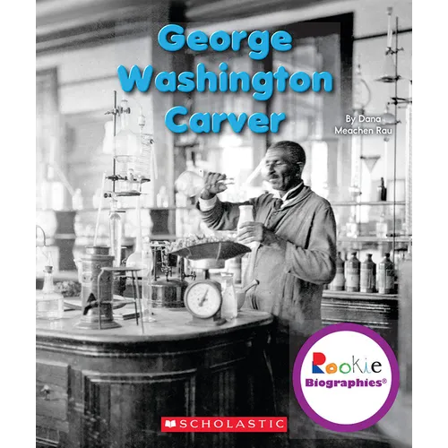 George Washington Carver (Rookie Biographies) - Paperback