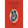 Choctaw By Blood Enrollment Cards 1898-1914 Volume IX - Paperback