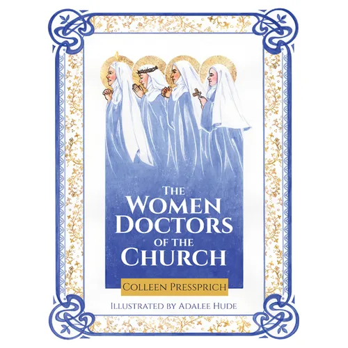 The Women Doctors of the Church - Hardcover