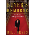 Buyer's Remorse: How Obama Let Progressives Down - Paperback