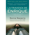La Travesia de Enrique: La Arriesgada Odisea de Un Niño En Busca de Su Madre - Paperback