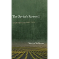 The Savior's Farewell: Comfort from the Upper Room - Hardcover