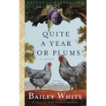 Quite a Year for Plums - Paperback