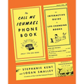 The Call Me Ishmael Phone Book: An Interactive Guide to Life-Changing Books - Paperback